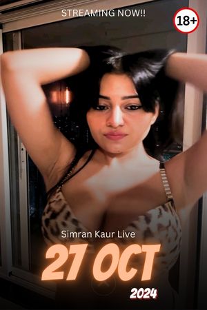 27 Oct 2024 Live - Simran Kaur - App Live Show