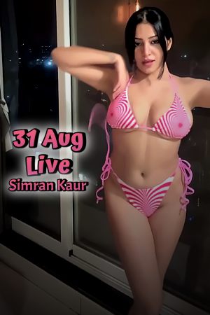 31 Aug 2024 - Simran Kaur - Live Show