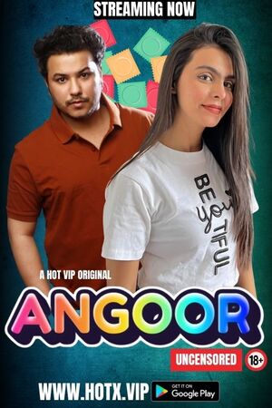 Angoor - Hotx