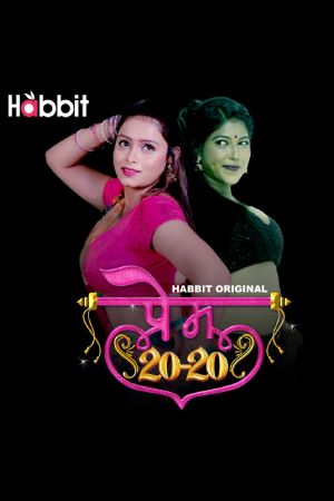 Prem 20-20 S01 - Hindi - Habbit App WEB Series