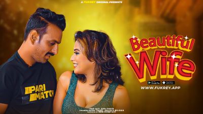 Beautifull Wife 2024 - Hindi - Fukrey App Short Film