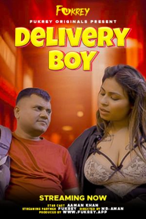 Delivery Boy 2024 - Hindi - Fukrey App Short Film