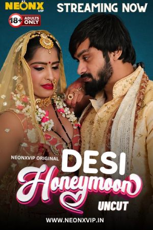 Desi Honeymoon - Hindi Uncut Short Film - Neonx