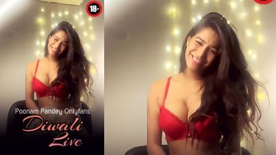 Diwali Live - Poonam Pandey - Onlyfans Live