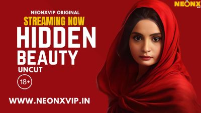 Hidden Beauty 2024 - Hindi - Neonx App Short Film