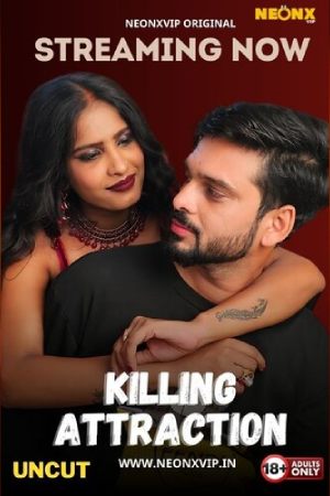 Killing Attraction - Hindi - Neonx App Short Film