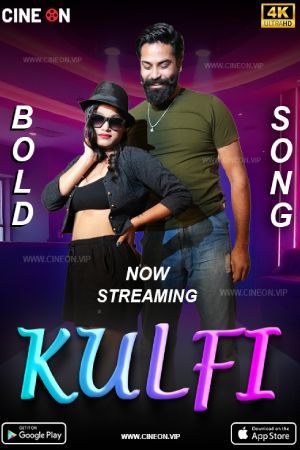 Kulfi 2024 - Hindi - Cineon App Short Film