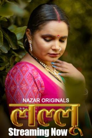 Lallu S01 2024 - Hindi - Nazar App WEB Series