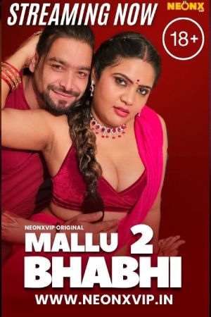 Mallu Bhabhi 2 2024 - Hindi - Neonx App Short Film