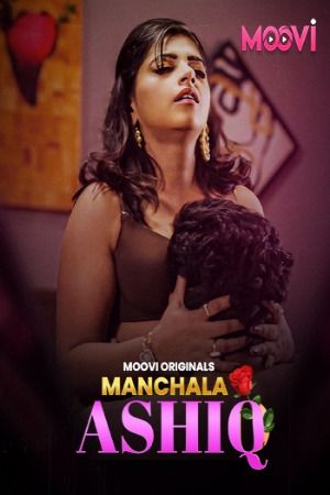 Manchala Ashiq S01 2024 - Hindi - Moovi App WEB Series