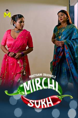 Mirchi Sukh S01 2024 - Hindi - Mastram App WEB Series