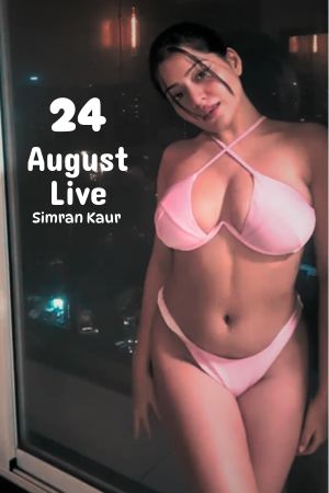 24 Aug 2024 Simran Kaur Live Show