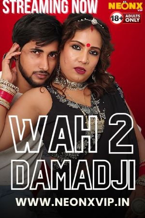 Wah Damad Ji 2 2024 - Hindi - Neonx App Short Film