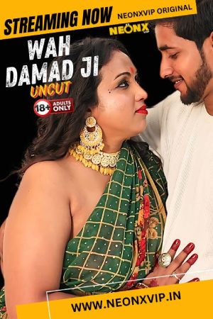 Wah Damad ji 2024 - Hindi - Neonx App Short Film